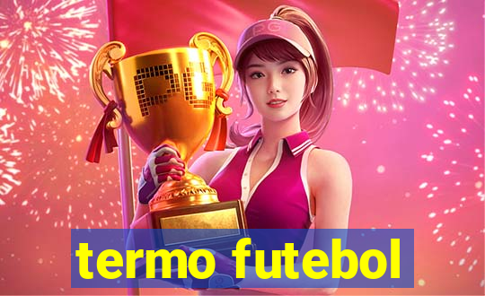 termo futebol